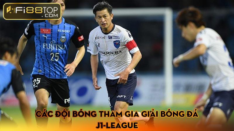 Các đội bóng tham gia giải bóng đá J1-League